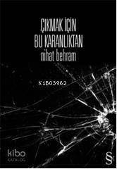 Çıkmak İçin Bu Karanlıktan - 1