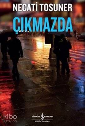 Çıkmazda - 1