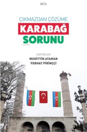 Çıkmazdan Çözüme: Karabağ Sorunu - 1