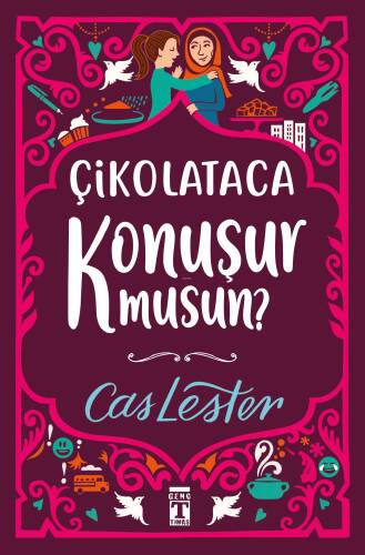 Çikolataca Konuşur Musun? (Bez Ciltli- Şömizli) - 1