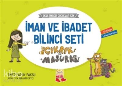 Çıkrık ve Masura - Hikâyelerle İman ve İbadet Bilinci;10 Kitap, 5+ Yaş - 1