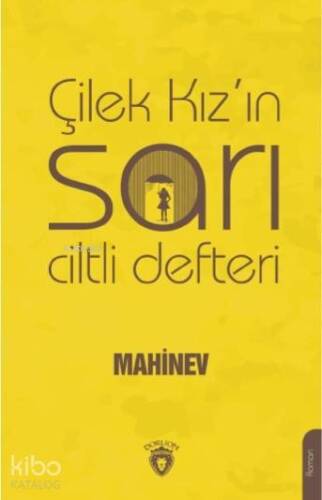 Çilek Kız'ın Sarı Ciltli Defteri - 1