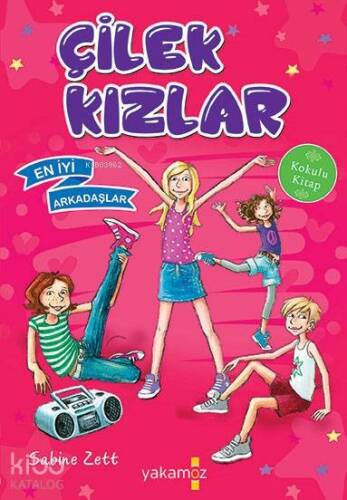 Çilek Kızlar; En İyi Arkadaşlar - 1