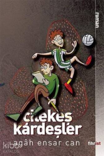 Çilekeş Kardeşler - 1