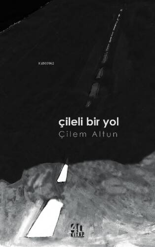 Çileli Bir Yol - 1