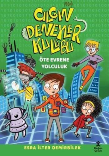 Çılgın Deneyler Kulübü 4 - Öte Evrene Yolculuk - 1