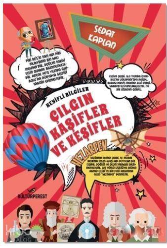 Çılgın Kaşifler ve Keşifler; Keyifli Bilgiler - 1