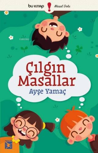 Çılgın Masallar - 1