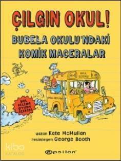 Çılgın Okul!;Bubela Okulu’ndaki Komik Maceralar (Ciltli) - 1