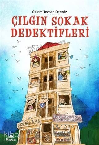 Çılgın Sokak Dedektifleri - 1