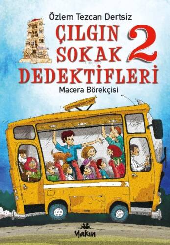 Çılgın Sokak Dedektifleri 2;Macera Börekçisi - 1