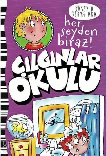 Çılgınlar Okulu - Her Şeyden Biraz - 1