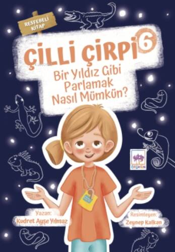 Çilli Çirpi 6 / Bir Yıldız Gibi Parlamak Nasıl Mümkün? - 1