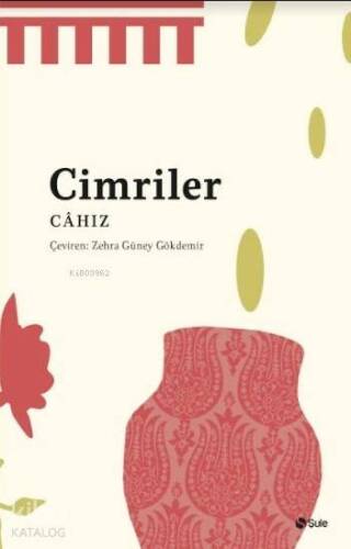 Cimriler Kitabı; Kitâbu'l - Buhalâ - 1