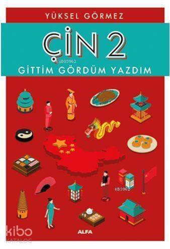 Çin 2 - Gittim Gördüm Yazdım - 1