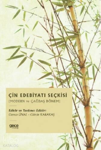 Çin Edebiyatı Seçkisi ;Modern ve Çağdaş Dönem - 1