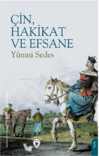 Çin, Hakikat ve Efsane - 1