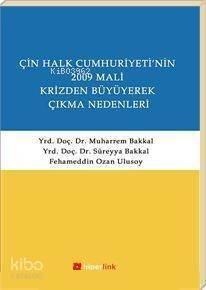 Çin Halk Cumhuriyeti'nin 2009 Mali Krizden Büyüyerek Çıkma Nedenleri - 1