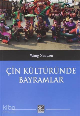 Çin Kültüründe Bayramlar - 1