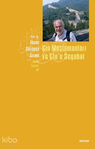 Çin Müslümanları ve Çin'e Seyahat - 1