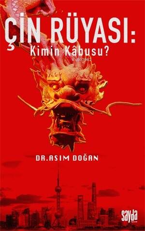 Çin Rüyası: Kimin Kâbusu? - 1