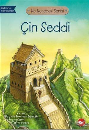 Çin Seddi - Ne Nerede? Serisi - 1