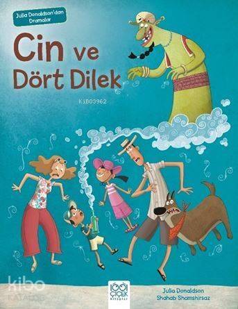 Cin ve Dört Dilek - Julia Donaldson'dan Dramalar - 1