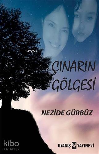 Çınarın Gölgesi - 1