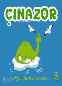 Çınazor - Diğer Dinozorları Arıyor - 1