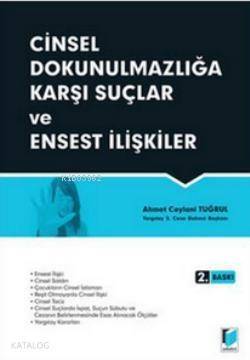 Cinsel Dokunulmazlığa Karşı Suçlar ve Ensest İlişkiler - 1