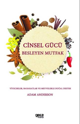 Cinsel Gücü Besleyen Mutfak - 1