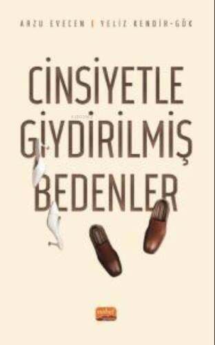 Cinsiyetle Giydirilmiş Bedenler - 1