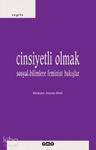 Cinsiyetli Olmak; Sosyal Bilimlere Feminist Bakışlar - 1