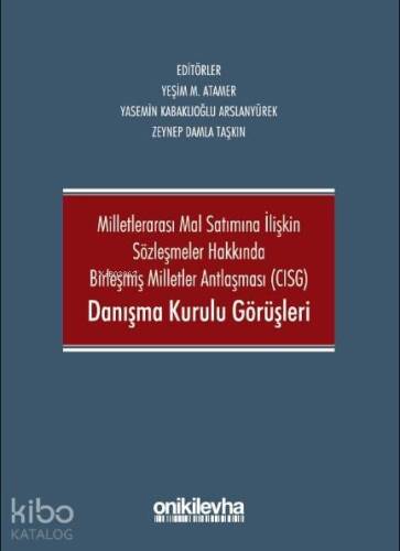 CISG Danışma Kurulu Görüşleri - 1