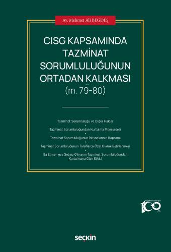 CISG Kapsamında Tazminat Sorumluluğunun Ortadan Kalkması;(M. 79–80) - 1