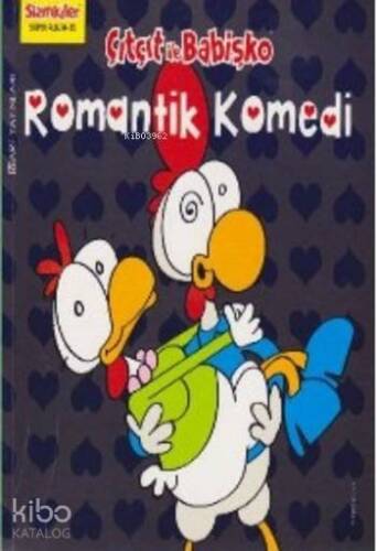 Çıtçıt ile Babişko Romantik Komedi; Sizinkiler 32 - 1