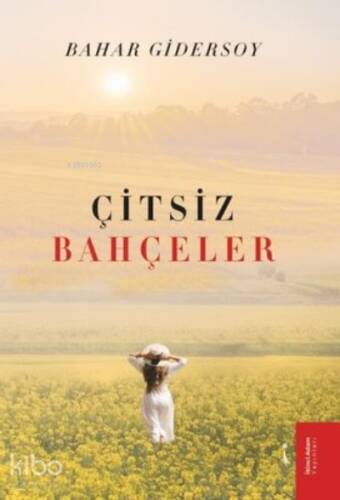 Çitsiz Bahçeler - 1