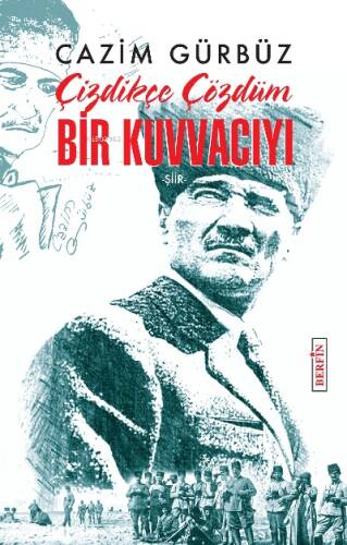 Çizdikçe Çözdüm Bir Kuvvacıyı - 1