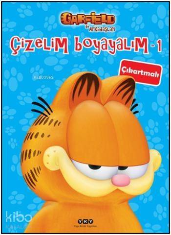 Çizelim Boyayalım 1; Garfield ile Arkadaşları (Çıkartmalı) - 1