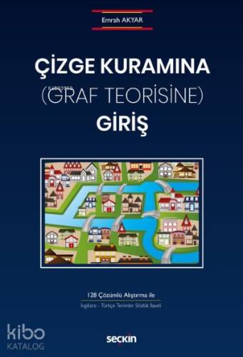 Çizge Kuramına (Graf Teorisine) Giriş - 1