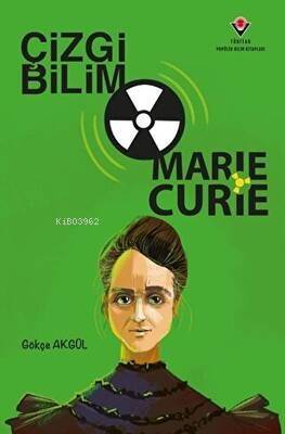 Çizgi Bilim - Marie Curie - 1