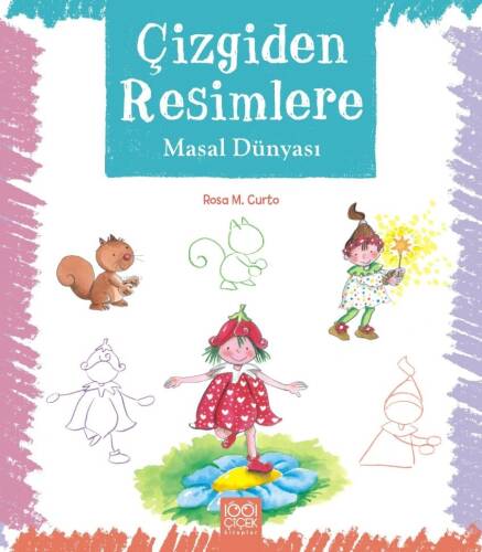 Çizgiden Resimlere ;Masal Dünyası - 1