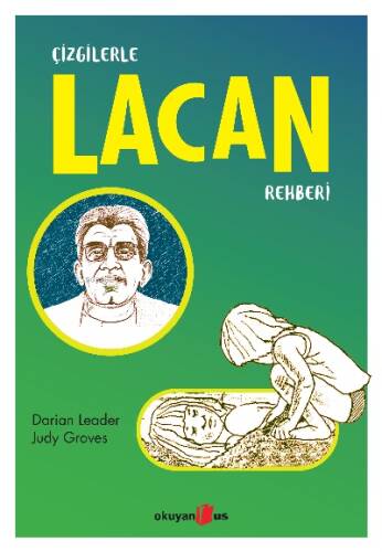 Çizgilerle Lacan Rehberi - 1