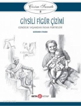 Çizim Sanatı- Giysili Figür Çizimi - 1