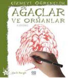 Çizmeyi Öğrenelim - Ağaçlar ve Ormanlar - 1