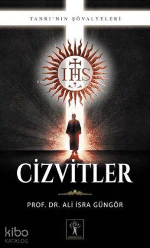 Cizvitler; Tanrı'nın Şövalyeleri - 1