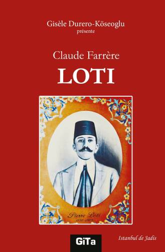 Claude Farrère Loti - 1