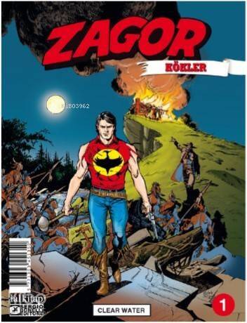 Clear Water; Zagor Kökler Sayı 1 - 1