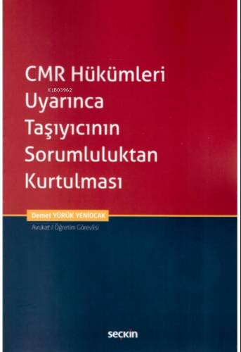 CMR Hükümleri Uyarınca Taşıyıcının Sorumluluktan Kurtulması - 1