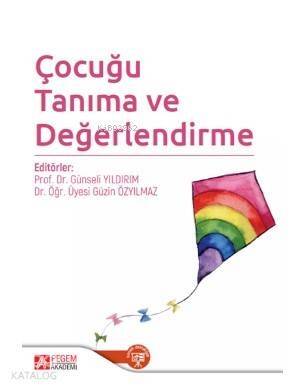 Çocuğu Tanıma ve Değerlendirme - 1